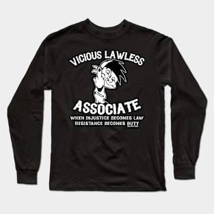 Vicious Lawless Associate - on Black Long Sleeve T-Shirt